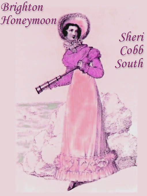 Title details for Brighton Honeymoon by Sheri Cobb South - Available